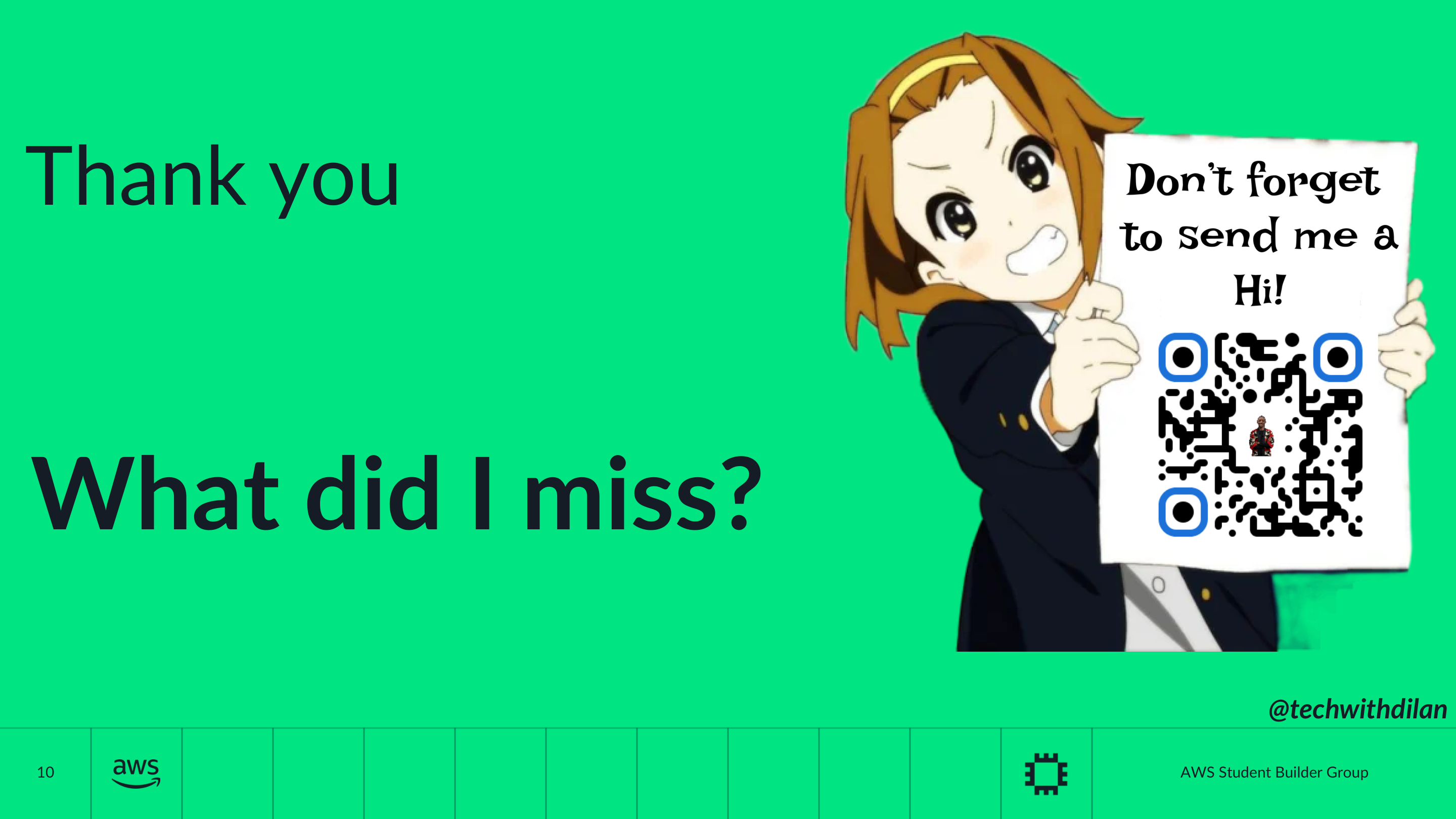 Thank you! What did I miss? @techwithdilan
